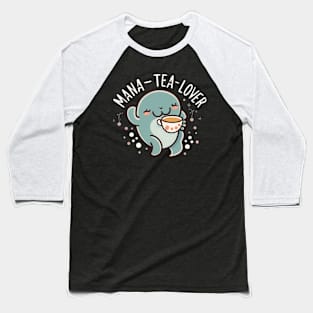 Mana tea lover Baseball T-Shirt